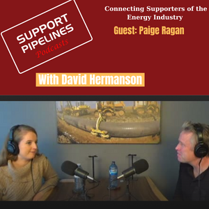 Support Pipelines Podcast with David Hermanson-Episode 11 with Paige Ragan